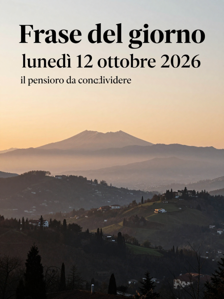 Frase del giorno lunedì 12 ottobre 2026 — illustrazione editoriale