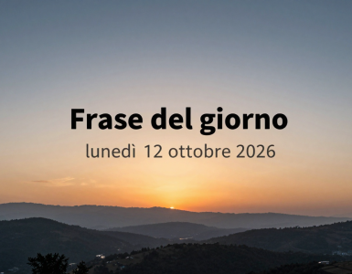 Frase del giorno lunedì 12 ottobre 2026 — illustrazione editoriale